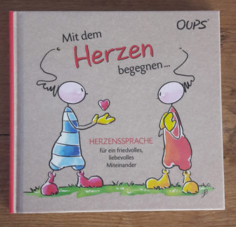 Miller, Astrid (2019): Mit dem Herzen begegnen – Herzenssprache für ein friedvolles, liebevolles Miteinander