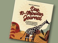 Gewaltfreie Kommunikation – Das 10-Minuten-Journal